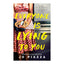 Everyone Is Lying to You: A Thriller
